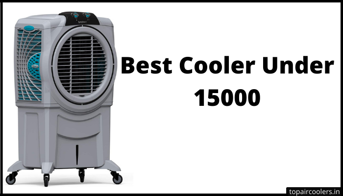 best cooler under 15000